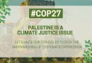 #COP27: Palästina ist eine Frage der Klimagerechtigkeit