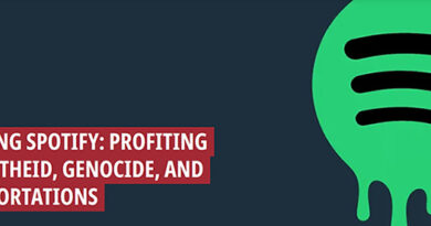 Spotify entlarvt: Profite aus Apartheid, Völkermord und rassistisch motivierte Deportationen Spotify entlarvt: Profite aus Apartheid, Völkermord und rassistisch motivierte Deportationen